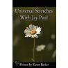 Universal Stretches by Barker Karen