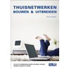 Thuisnetwerken bouwen & uitbreiden