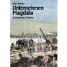 Unternehmen Magdala door Volker Matthies