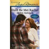 Until He Met Rachel door Debra Salonen