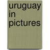 Uruguay in Pictures door Alison Behnke