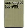 Uss Eaglet (Sp-909) by Miriam T. Timpledon