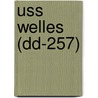 Uss Welles (Dd-257) by Miriam T. Timpledon