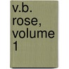 V.B. Rose, Volume 1 door Banri Hidaka