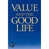 Value the Good Life by Thomas L. Carson