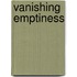 Vanishing Emptiness