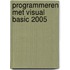 Programmeren met Visual Basic 2005