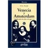 Venecia y Amsterdam by Peter Burke