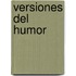 Versiones del Humor