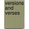 Versions And Verses door Unknown Author