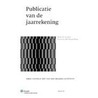 Publicatie van de jaarrekening by M.P. Nieuwe Weme