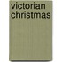 Victorian Christmas
