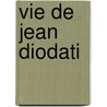 Vie de Jean Diodati by Eugne Guillaume Thodore De Bud