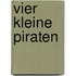Vier kleine Piraten