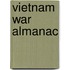 Vietnam War Almanac