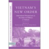 Vietnam's New Order door Corey K. Creekmur
