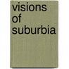 Visions of Suburbia door Roger Silverstone