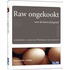 RAW ongekookt