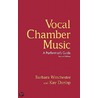 Vocal Chamber Music door Kay Dunlap