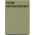 Vocal Reinforcement