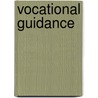 Vocational Guidance door Matthew Hale Wilson