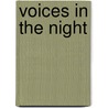 Voices In The Night by Erna Muller