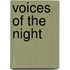 Voices Of The Night