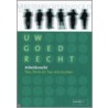 Uw goed Recht door T. Calkoen