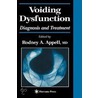 Voiding Dysfunction by Rodney A. Appell