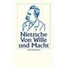 Von Wille Und Macht by Friederich Nietzsche