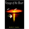 Voyage Of The Heart door Kathy I. Austin