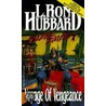 Voyage Of Vengeance door Laffayette Ron Hubbard