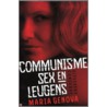 Communisme, Sex en Leugens door Maria Genova
