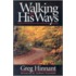 Walking in His Ways