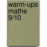 Warm-ups Mathe 9/10 door Sandra Jacob