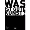 Was ist gute Kunst? by Michael J. Albers