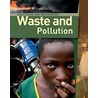 Waste And Pollution door Jill A. Laidlaw