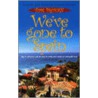 We'Ve Gone To Spain door Tom Provan