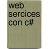 Web Sercices Con C# door Damian Sinay