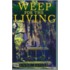 Weep For The Living