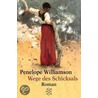 Wege des Schicksals by Penelope Williamson