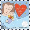 Welcome, Little One by Sandra Magsamen