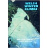 Welsh Winter Climbs door Malcolm Campbell