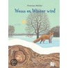 Wenn es Winter wird door Thomas Müller