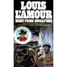 West From Singapore door Louis L'Amour