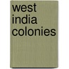 West India Colonies by James MacQueen