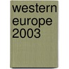 Western Europe 2003 door Eur