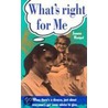 What's Right For Me door Joanna Hempel