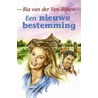 Een nieuwe bestemming