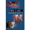 Wie is wie in de klassieke wereld